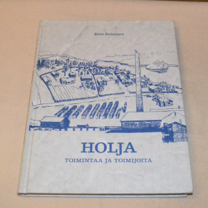 Risto Helminen Holja - toimintaa ja toimijoita