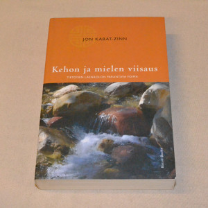 Jon Kabat-Zinn Kehon ja mielen viisaus