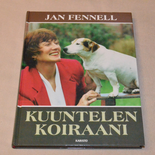 Jan Fennell Kuuntelen koiraani