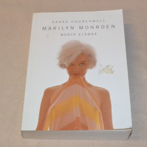 Sarah Churchwell Marilyn Monroen monta elämää