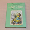 Lewis Carroll Liisan seikkailut Ihmemaassa / Liisan seikkailut peilimaailmassa