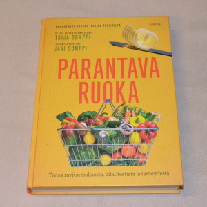 Taija ja Jani Somppi Parantava ruoka