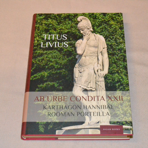 Titus Livius Ab urbe condita XXII Karthagon Hannibal Rooman porteilla