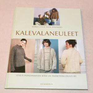 Marja Ulvo - Elise Rajamäki Kalevalaneuleet