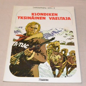 Seikkailujen mies 2 Klondiken yksinäinen vaeltaja