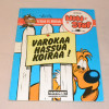 Vili & Bill Varokaa hassua koiraa! (Non Stop 10/1978)