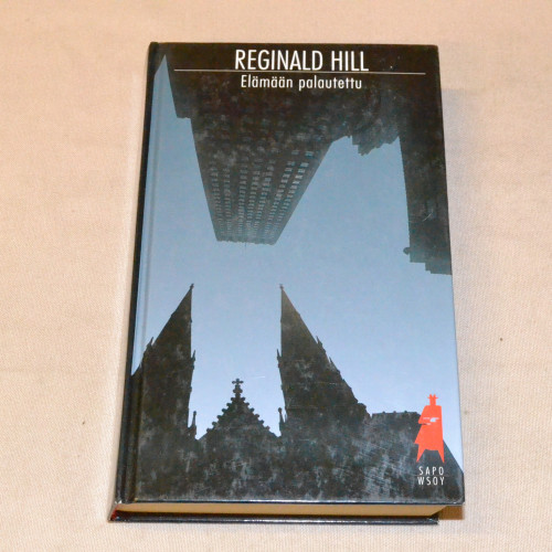 Reginald Hill Elämään palautettu