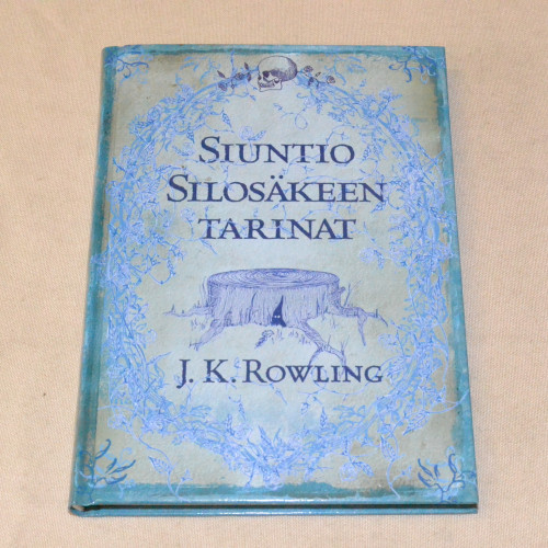 J.K. Rowling Siuntio Silosäkeen tarinat