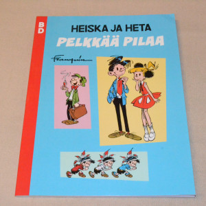 Heiska ja Heta Pelkkää pilaa