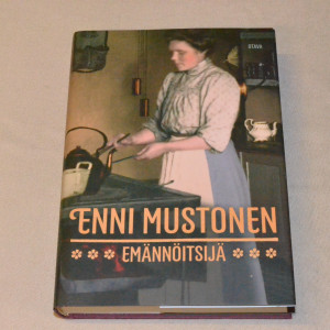 Enni Mustonen Emännöitsijä