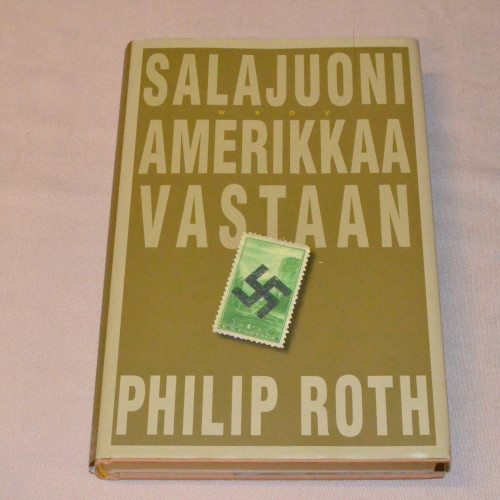 Philip Roth Salajuoni Amerikkaa vastaan