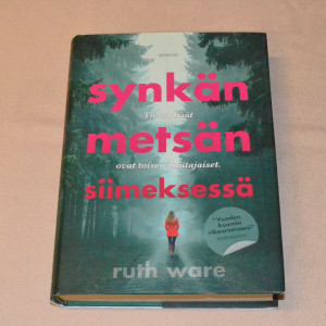 Ruth Ware Synkän metsän siimeksessä