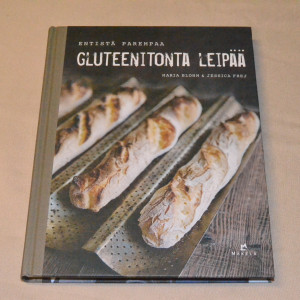 Maria Blohm & Jessica Frej Gluteenitonta leipää