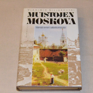 Vladimir Giljarovski Muistojen Moskova