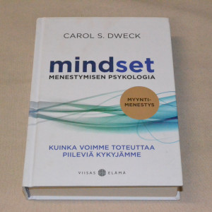 Carol S. Dweck Mindset - Menestymisen psykologia
