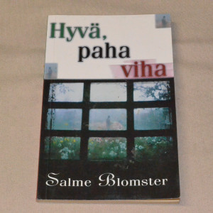 Salme Blomster Hyvä, paha viha