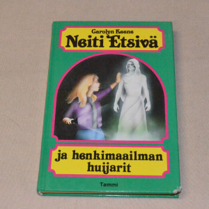 Carolyn Keene Neiti Etsivä ja henkimaailman huijarit
