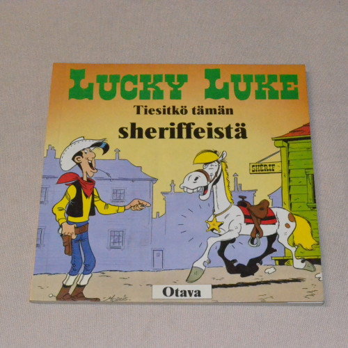Lucky Luke Tiesitkö tämän sheriffeistä
