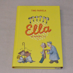 Timo Parvela Ella ja kaverit 1-3