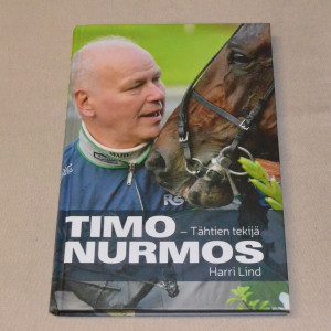 Harri Lind Timo Nurmos - Tähtien tekijä