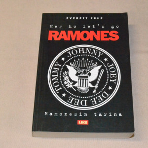 Everett True Hey ho let´s go - Ramonesin tarina