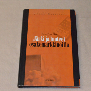 Jouko Marttila Järki ja tunteet osakemarkkinoilla
