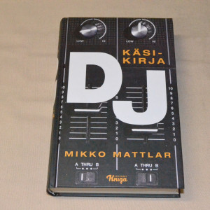 Mikko Mattlar DJ käsikirja