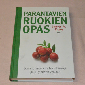 James A. Duke Parantavien ruokien opas