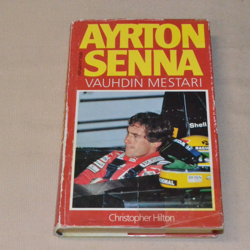 Christopher Hilton Ayrton Senna - Vauhdin mestari