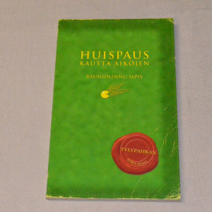 Rauniolinnu Sipis Huispaus kautta aikojen