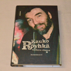 Kauko Röyhkä Vaeltava vitsaus - Muistelmat 2