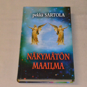 Pekka Sartola Näkymätön maailma