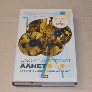 Harri Kalha Unohtumattomat äänet - Jazzin suuret naislaulajat