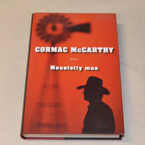 Cormac McCarthy Menetetty maa