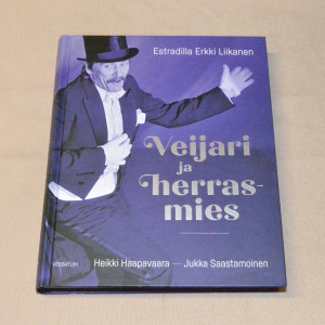 Veijari ja herrasmies - Estradilla Erkki Liikanen