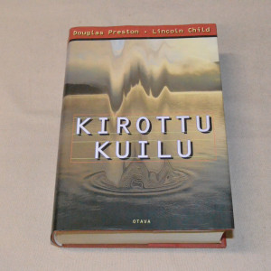 Douglas Preston / Lincoln Child Kirottu kuilu