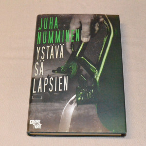 Juha Numminen Ystävä sä lapsien