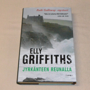 Elly Griffiths Jyrkänteen reunalla