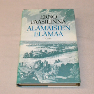 Erno Paasilinna Alamaisten elämää