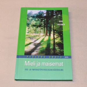 Kirsi Salonen Mieli ja maisemat - Eko- ja ympäristöpsykologian näkökulma