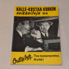 Kalle-Kustaa Korkki 54 Tee testamenttisi, Korkki