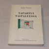 Kalle Sistola Tapahtui Taipaleessa