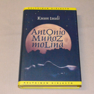 Antonio Muñoz Molina Kuun tuuli