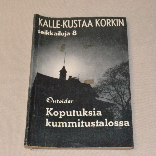 Kalle-Kustaa Korkki 08 Koputuksia kummitustalossa