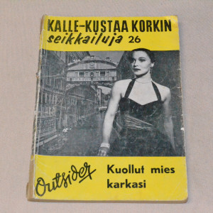 Kalle-Kustaa Korkki 26 Kuollut mies karkasi