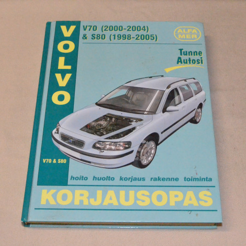 Korjausopas Volvo V70 (2000 - 2004) & S80 (1998 - 2005)