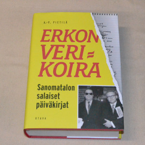 A.-P. Pietilä Erkon verikoira - Sanomatalon salaiset päiväkirjat