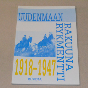 Uudenmaan rakuunarykmentti 1918 - 1947 kuvina