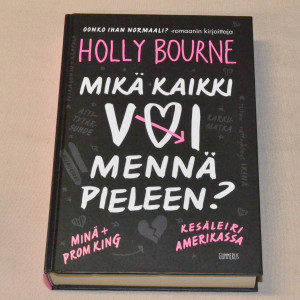 Holly Bourne Mikä kaikki voi mennä pieleen?