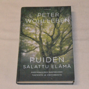 Peter Wohlleben Puiden salattu elämä